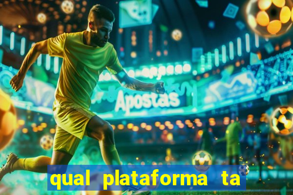 qual plataforma ta pagando mais